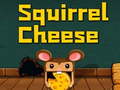 খেলা Squirrel Cheese