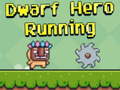 খেলা Dwarf Hero Running