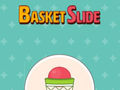 খেলা Basket Slide