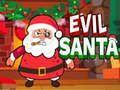 খেলা Evil Santa