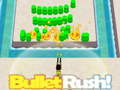 খেলা Bullet Rush