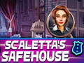 খেলা Scalettas Safehouse