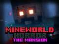 খেলা MineWorld Horror The Mansion