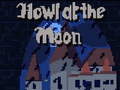 খেলা Howl at the Moon