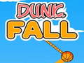 খেলা Dunk Fall