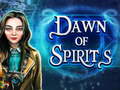 খেলা Dawn of Spirits