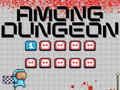 খেলা Among Us Dungeon