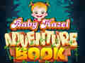 খেলা Baby Hazel Adventure Book