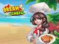 খেলা Dream Chefs