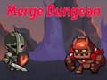 খেলা Merge Dungeon