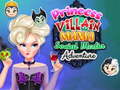 খেলা Princess Villain Mania Social Media Adventure