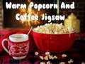 খেলা Warm Popcorn And Coffee Jigsaw