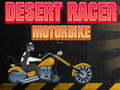 খেলা Desert Racer Motorbike