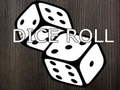 খেলা Dice Roll