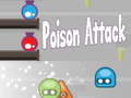 খেলা Poison Attack