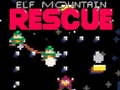 খেলা Elf Mountain Rescue