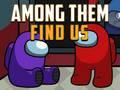 খেলা Among Them Find Us