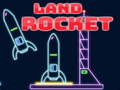 খেলা Land Rocket