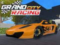 খেলা Grand City Racing