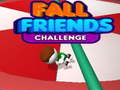 খেলা Fall Friends Challenge