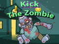 খেলা Kick The Zombies