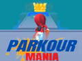 খেলা Parkour mania