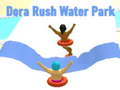 খেলা Dora Rush Water Park