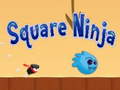 খেলা Square Ninja 