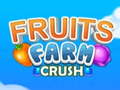 খেলা Fruit Farm Crush