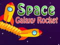 খেলা Space Galaxy Rocket