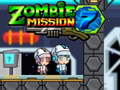 খেলা Zombie Mission 7