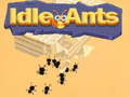 খেলা Idle Ants