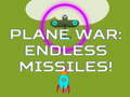 খেলা Plane War: Endless Missiles!