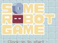 খেলা Some Robot