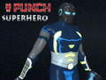 খেলা Punch Superhero