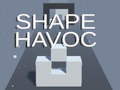 খেলা Shape Havoc