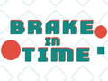 খেলা Brake in Time