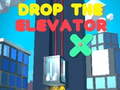 খেলা Drop The Elevator