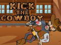 খেলা Kick The Cowboy