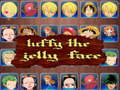 খেলা luffy the jelly face