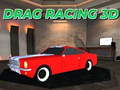 খেলা Drag Racing 3D