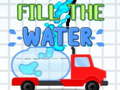খেলা Fill The Water