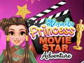 খেলা Blonde Princess Movie Star Adventure