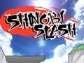 খেলা Shinobi Slash