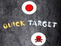 খেলা Quick Target