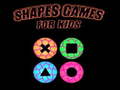 খেলা Shapes games for kids