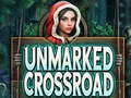 খেলা Unmarked Crossroad