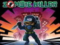 খেলা Zombie Killer