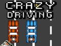 খেলা Crazy Driving
