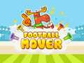 খেলা Football Mover